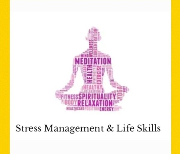 Stress Management & Life Skills