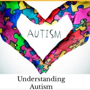 New - Understanding Autism